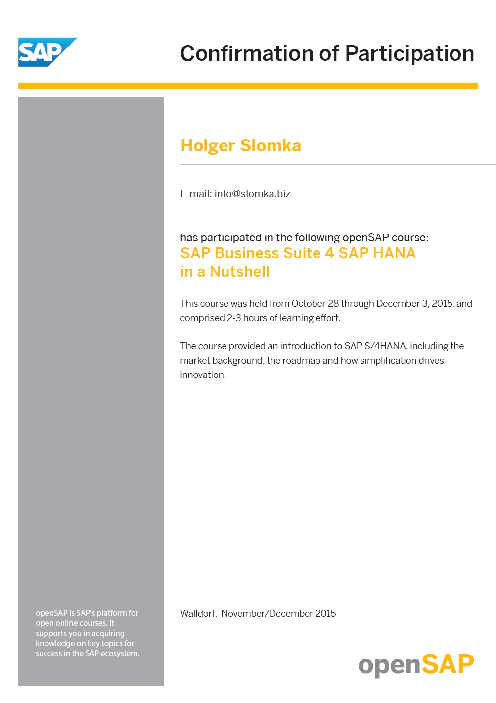 OpenSAP - SAP® Business Suite 4 SAP® HANA in a Nutshell -
														preview of Teilnahmebestätigung